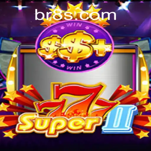 Super777II: A Nova Sensação dos Jogos de Cassino Online